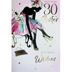 Today You're 30 Sister Birthday Wishes Elegant Stylish Dress Heels 30th Silver Foil Greeting Card