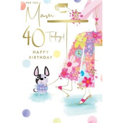 For You Mam 40 Today! Cute Dog Gold Foil 40th Birthday Greeting Card by Kingfisher
