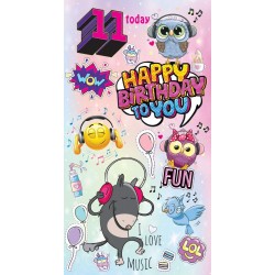 11 Today Happy Birthday - Wow Cool Girl Greeting Card with Lovely Verse - Fun, Party, Music, Emoji, Animals, Pop Art - Wee Nippers by Cardigan Cards