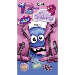 12 Today Happy Birthday - Cool Girl Party Monster Greeting Card with Lovely Verse - WOW, LOL, OMG, FUN, Art - Wee Nippers by Cardigan Cards