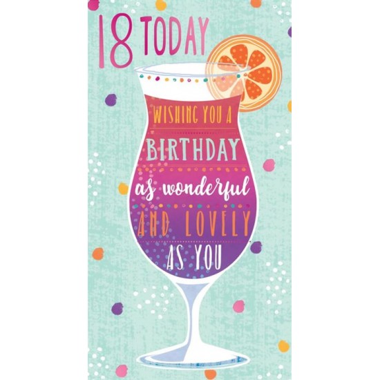 18 Today Wishing You A Birthday as Wonderful and Lovely as You Exotic Cocktail Drink Purple Foil Greeting Card by Kingfisher
